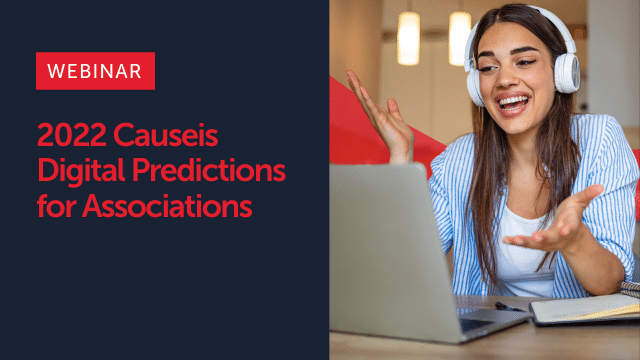 2022 Causeis Digital Predictions for Associations